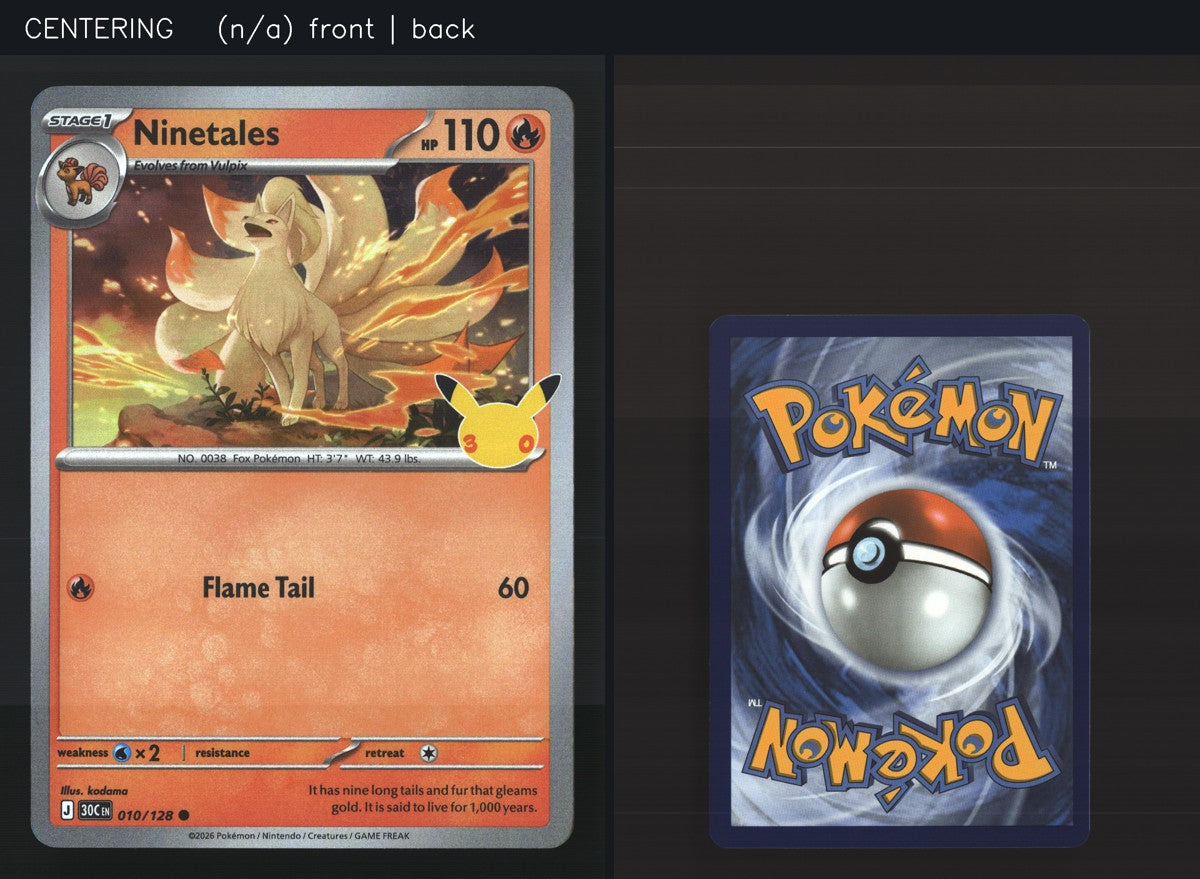Ninetales 010/128 — Common (Mint) - 30th Celebration · O090